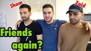 Invited SHAM IDREES and ZAID ALI to my house FRIENDS AGAIN [upl. by Mettah]