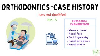 Orthodontics  Case history  Part 5  Extraoral examination  Medinare [upl. by Ameen157]