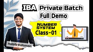 IBA Private Batch। Full Demo Class । Number System  01 [upl. by Winne]