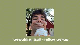 wrecking ball  miley cyrus sped up [upl. by Ronel]