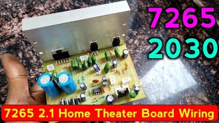 7265 21 Home Theater Board with 2030 ic wiring  Electronics Verma [upl. by Arodoeht]