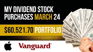 My Dividend Stock Purchases for March 2024 [upl. by Ybanrab303]