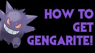 How to get Mega Gengar Gengarite Pokemon X and Y Guide [upl. by Ijic]