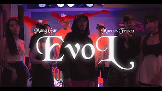 EVOL  Mang Gar x Marcus Frisco OFFICIAL MUSIC VIDEO [upl. by Atilem]