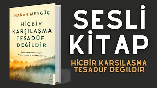 Hiçbir Karşılaşma Tesadüf Değildir  Sesli Kitap [upl. by Orran]