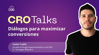 CRO Talk 9  Los 4 pilares de la experimentación en ecommerce [upl. by Davie]