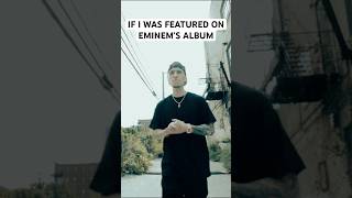 IF I WAS FEATURED ON EMINEM’S ALBUM rap music eminem slimshady freestyle [upl. by Sirej377]