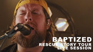 Zach Williams  quotBaptizedquot Rescue Story Tour Live Session [upl. by Aesoh]