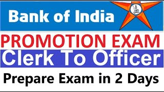 BOI Bank Of India Promotion Exam Clerk To Officer Prepare Exam in 2 Days [upl. by Adehsar]