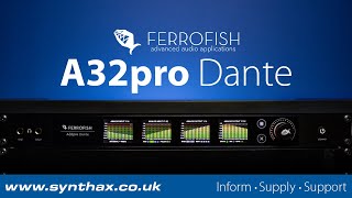 Ferrofish A32pro Dante Overview  32Channel ADDA amp Format Converter with ADAT MADI and Dante IO [upl. by Dnomayd]