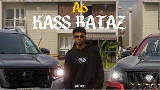 A6  KASS BATAZ Official Music Video [upl. by Shear]