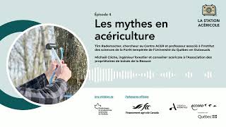 La Station acéricole  Épisode 4  Les mythes en acériculture [upl. by Hachman206]