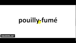 How to pronounce Pouilly Fumé [upl. by Ainadi]