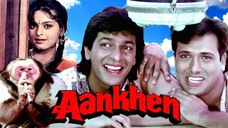 गोविंदा की Aankhen Full Movie 4K  Govinda Chunky Panday Ritu Shivpuri Shilpa Shirodkar [upl. by Ellerud631]