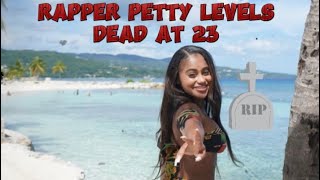 Rapper Petty Levels Dies At 23 🪦 [upl. by Nabila442]