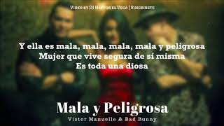 Mala y Peligrosa Letra Bad Bunny amp Victor Manuelle [upl. by Tnomed]