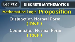 Normal forms in proposition  Disjunction normal form  conjunction normal form  discrete math [upl. by Micah]