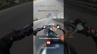 Gt 650 vs ktm 390 gt650 ktm390 ktm1290superduke gt650exhaustsound dragrace topend zx01r [upl. by Iorgos924]