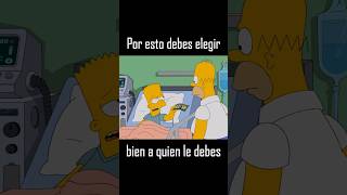 Elige bien a quien le debes  Los Simpson [upl. by Solomon]