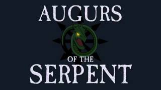 Augurs of the Serpent [upl. by Carroll]