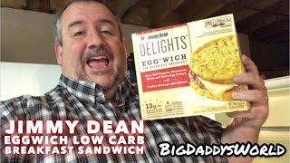 Jimmy Dean Eggwich Low Carb Breakfast Sandwich 2018 [upl. by Nottus]