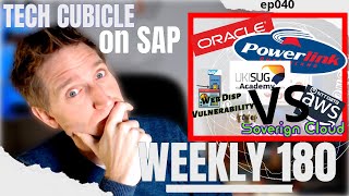 Weekly 180  ep040 OCI4SAP Powerlink UKSovereignCloud WebDisp Vuln UKISUG Academy NTTDBSandAWS [upl. by Guild]