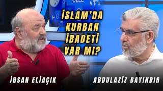 Kuranda Kurban İbadeti Var mı l Abdulaziz Bayındır ve İhsan Eliaçık  Hasan Basri Akdemir [upl. by Naniac]