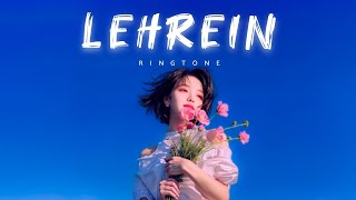 Lehrein new Instagram trending ringtone  most viral ringtone 2024 [upl. by Annaoj666]