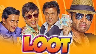 Loot Full HD Bollywood Crime Comedy Full Movie  Govinda Suniel Shetty [upl. by Harmony]