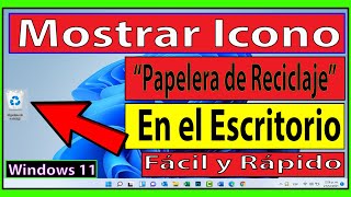 🗑️🗑️Como PONER el Icono de PAPELERA DE RECICLAJE en mi escritorio en Windows 11🗑️🗑️ [upl. by Winfrid88]