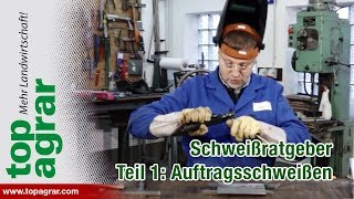 Tutorial Videoratgeber  Schweißen mit Christoph  Teil 1 Auftragsschweißen [upl. by Jason687]