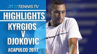 Brilliant Kyrgios Defeats Djokovic in First Meeting  Acapulco 2017 [upl. by Nosreip]