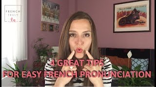 4 Great Tips for Easy French Pronunciation [upl. by Shevlo678]