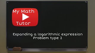 Expanding a logarithmic expression Problem type 2 [upl. by Damian]