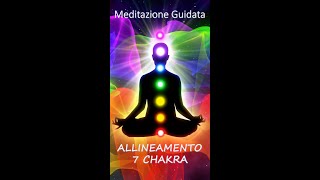 Meditazione Guidata per Dormire Allineamento 7 Chakra Rilassamento Profondo Energia Positiva [upl. by Eddi]