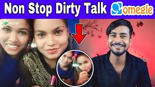 Non stop Dirty talk on Omegle 🥵💦  INNOSENT SURAJ  OMEGLE [upl. by Eatnoed312]