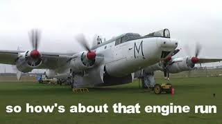 Avro Shackleton WR 963 Engine run on board the aircraft [upl. by Seiber]