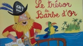 Histoire pour enfantsLe trésor de Barbe dOr [upl. by Lydia]