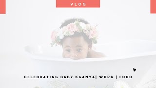 VLOG  Kganya is 6months  Work  Food and Fun [upl. by Ramos903]