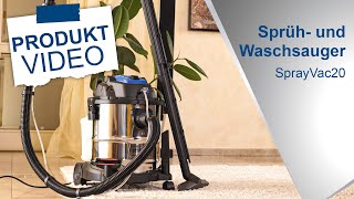 SprayVac20 – Sprüh und Waschsauger [upl. by Crutcher334]