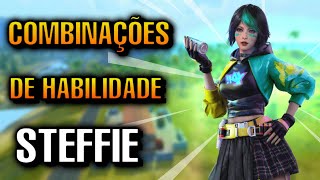 TOP 3 MELHORES COMBINAÇÕES DE HABILIDADE COM A PERSONAGEM STEFFIE FREE FIRE [upl. by Yeliah]