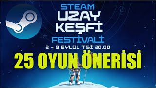 STEAM UZAY KEŞFİ FESTİVALİ İNDİRİMİ  25 OYUN ÖNERİSİ [upl. by Yreneh408]