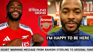 Raheem Sterling sends HEARTWARMING Message to Arsenal Fans arsenal 🔥 [upl. by Ellinnet929]