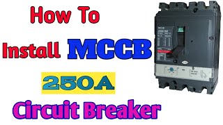 MCCB Circuit Breaker Installation ।। MCCB Breaker Replacement ।। MCCB Panel Board Connection।। [upl. by Akceber881]