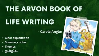 THE ARVON BOOK OF LIFE WRITING by Carole Angier தமிழ் summary I MA ENG 🌟 life writings [upl. by Volney]