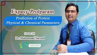 ProtParam  Protein Physical amp chemical Properties Prediction  Lecture 24  Dr Muhammad Naveed [upl. by Amzaj156]