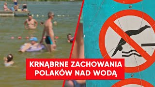 Niebezpieczne zachowania nad wodą Ratownik apeluje do rodziców [upl. by Secunda]