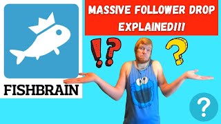 Fishbrain MASSIVE Follower Drop Explained [upl. by Joya]