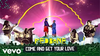 Redbone  Come and Get Your Love Official Music Video [upl. by Walston]