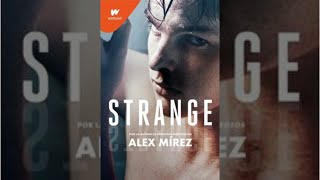 Strange Alex Mirez Parte 1 [upl. by Auburta839]